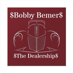 Bobby Bemer The Dealership Posters and Art